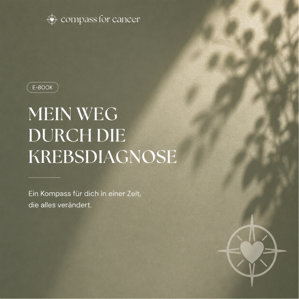 Mein Weg durch die Krebsdiagnose
