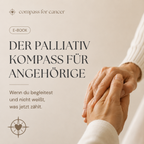 Der Palliativ Kompass für Angehörige