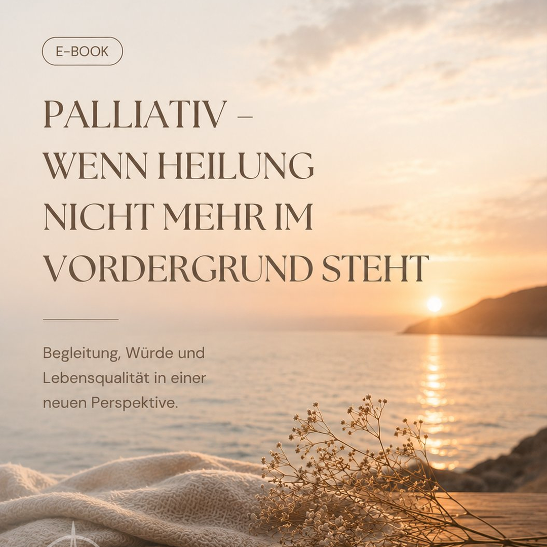 Palliativ Betroffene – Wenn Heilung nicht mehr im Vordergrund steht